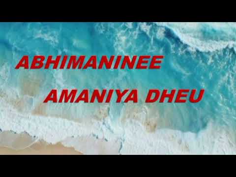Abhimaninee Amaniya Dheu