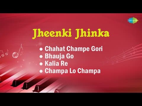 Jheenki Jhinka Chahat Champe Gori Kalia Re Songs Evergreen Songs Film Songs