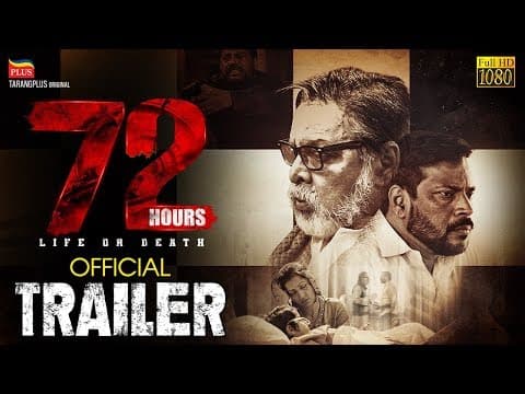 72 Hours Life Or Death Trailer A TarangPlus Original Web Series