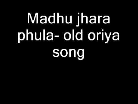 Madhu jhara phula old oriya