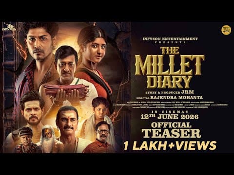 ଦ ମିଲେଟ ଡାଏରୀ । Film Teaser Sidhant Sivani Abhisek JRM Rajendra