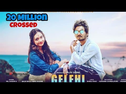 GELEHI !! Singer Nil Sagar \u0026 Archana Padhi !! Sambalpuri 2020 !! RIYANSHI