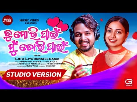 Tu Mori Pain Mu Tori Pain Romantic Studio Version S Jitu Jyotirmayee