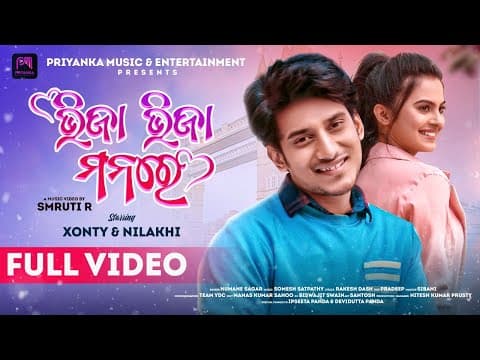 Bhija Bhija Manare Xonty \u0026 Nilakhi Smruti R Humane Sagar Somesh Satpathy